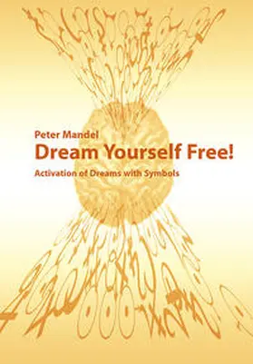 Mandel |  Dream yourself Free | Buch |  Sack Fachmedien