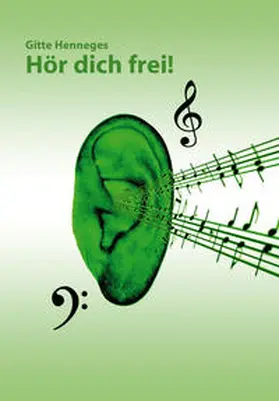 Henneges |  Hör dich frei | Buch |  Sack Fachmedien