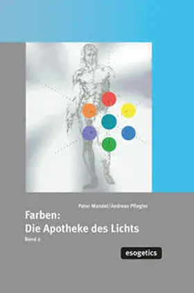 Mandel |  Farben: "Apotheke des Lichts" | Buch |  Sack Fachmedien