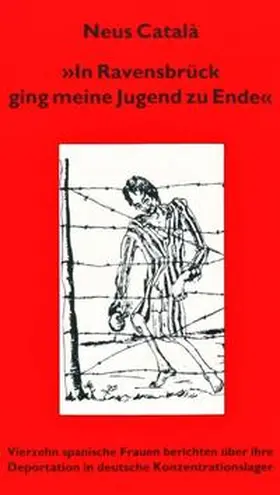 Català |  In Ravensbrück ging meine Jugend zu Ende | Buch |  Sack Fachmedien