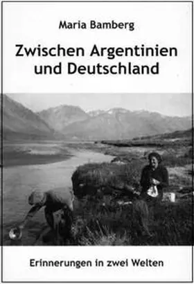 Bamberg |  Zwischen Argentinien und Deutschland | Buch |  Sack Fachmedien