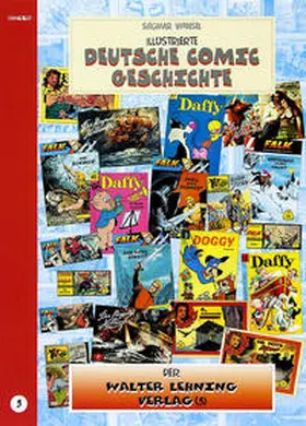 Wansel |  Illustrierte deutsche Comic Geschichte. Enzyklopädie in Wort und Bild / Illustrierte deutsche Comic Geschichte, Enzyklopädie in Wort und Bild – Bd. 3 | Buch |  Sack Fachmedien