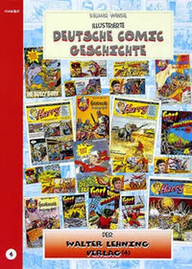 Wansel |  Illustrierte deutsche Comic Geschichte. Enzyklopädie in Wort und Bild / Illustrierte deutsche Comic Geschichte, Enzyklopädie in Wort und Bild – Bd. 4 | Buch |  Sack Fachmedien