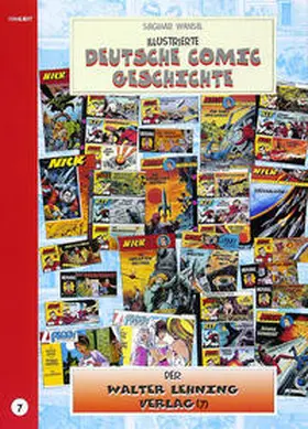 Wansel |  Illustrierte deutsche Comic Geschichte. Enzyklopädie in Wort und Bild / Illustrierte deutsche Comic Geschichte, Enzyklopädie in Wort und Bild – Bd. 7 | Buch |  Sack Fachmedien