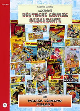 Wansel |  Illustrierte deutsche Comic Geschichte. Enzyklopädie in Wort und Bild / Illustrierte deutsche Comic Geschichte, Enzyklopädie in Wort und Bild – Bd. 8 | Buch |  Sack Fachmedien