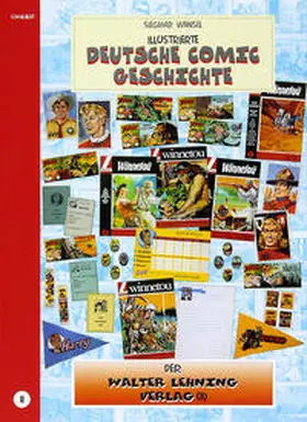 Wansel |  Illustrierte deutsche Comic Geschichte. Enzyklopädie in Wort und Bild / Illustrierte deutsche Comic Geschichte. Enzyklopädie in Wort und Bild – Bd. 11 | Buch |  Sack Fachmedien