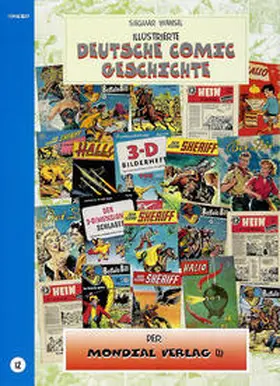Wansel |  Illustrierte deutsche Comic Geschichte. Enzyklopädie in Wort und Bild / Illustrierte deutsche Comic Geschichte. Enzyklopädie in Wort und Bild – Bd. 12 | Buch |  Sack Fachmedien