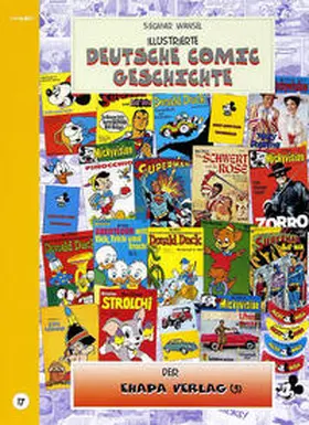 Wansel |  Illustrierte deutsche Comic Geschichte. Enzyklopädie in Wort und Bild / Illustrierte deutsche Comic Geschichte. Enzyklopädie in Wort und Bild – Bd. 17 | Buch |  Sack Fachmedien