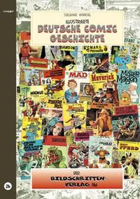 Wansel |  Illustrierte deutsche Comic Geschichte. Enzyklopädie in Wort und Bild / Illustrierte deutsche Comic Geschichte. Enzyklopädie in Wort und Bild, Band 26 | Buch |  Sack Fachmedien