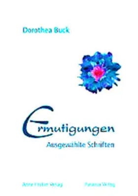 Buck / Fischer Buck / Hansen |  Ermutigungen | Buch |  Sack Fachmedien