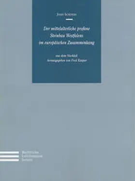 Schepers / Baumeier |  Der mittelalterliche profane Steinbau Westfalens im europäischen Zusammenhang | Buch |  Sack Fachmedien