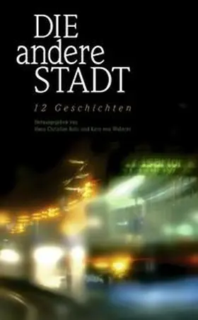 Rohr / Waberer / Zeller |  Die andere Stadt | Buch |  Sack Fachmedien