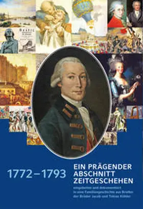 Köhler |  1772 – 1793 ein prägender Abschnitt Zeitgeschehen | Buch |  Sack Fachmedien