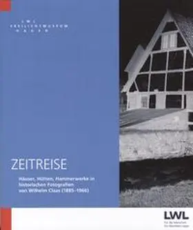 Dreier / Hufschmidt / Landschaftsverband Westfalen-Lippe, LWL-Freilichtmuseum Hagen |  Zeitreise | Buch |  Sack Fachmedien