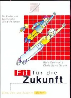 Konnertz / Sauer |  Fit für die Zukunft | Buch |  Sack Fachmedien
