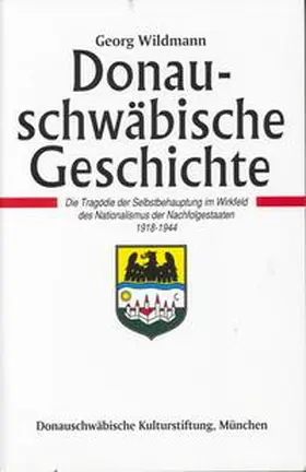 Wildmann |  Donauschwäbische Geschichte / Donauschwäbische Geschichte - Band III | Buch |  Sack Fachmedien