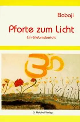 Reichel |  Babaji - Pforte zum Licht | Buch |  Sack Fachmedien
