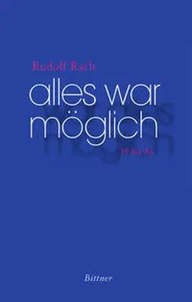 Rach |  Alles war möglich | Buch |  Sack Fachmedien