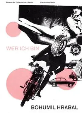 Pavlícek / Dittrich |  WER ICH BIN. BOHUMIL HRABAL | Buch |  Sack Fachmedien