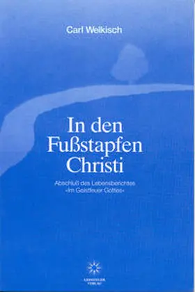 Welkisch / Beyer |  In den Fussstapfen Christi | Buch |  Sack Fachmedien