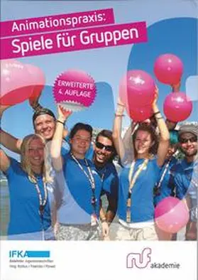 ruf akademie / ruf reisen / Korbus / Freericks |  Animationspraxis: Spiele für Gruppen | Buch |  Sack Fachmedien