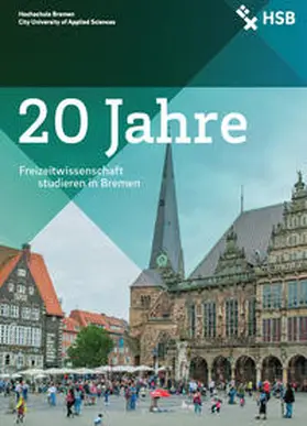 Freericks |  20 Jahre Freizeitwissenschaft Studium in Bremen | Buch |  Sack Fachmedien