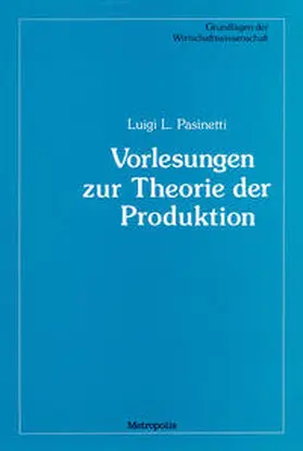 Pasinetti |  Vorlesungen zur Theorie der Produktion | Buch |  Sack Fachmedien