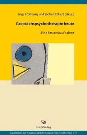 Frohburg / Eckert |  Gesprächspsychotherapie heute | Buch |  Sack Fachmedien