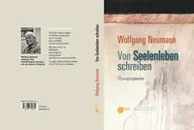 Neumann |  Von Seelenleben schreiben | Buch |  Sack Fachmedien