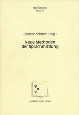 Schmitt / Winkelmann |  Neue Methoden der Sprachmittlung | Buch |  Sack Fachmedien