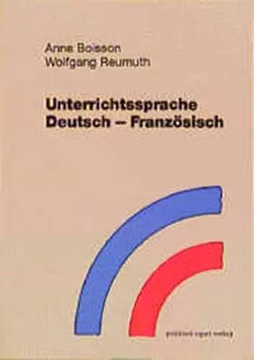 Boisson / Reumuth |  Unterrichtssprache Deutsch-Französisch | Buch |  Sack Fachmedien