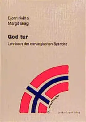 Kvifte / Berg |  God tur. Lehrbuch der norwegischen Sprache | Buch |  Sack Fachmedien