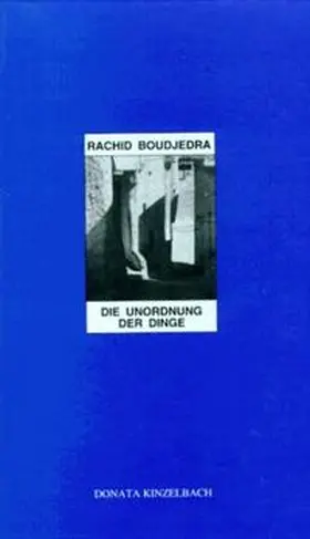 Boudjedra |  Die Unordnung der Dinge | Buch |  Sack Fachmedien