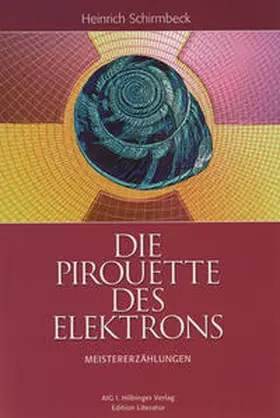 Schirmbeck |  Pirouette des Elektrons | Buch |  Sack Fachmedien