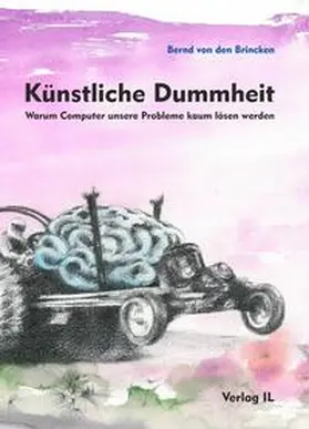 Brincken |  Künstliche Dummheit | Buch |  Sack Fachmedien