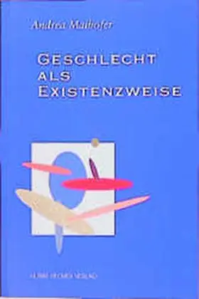Maihofer |  Geschlecht als Existenzweise | Buch |  Sack Fachmedien