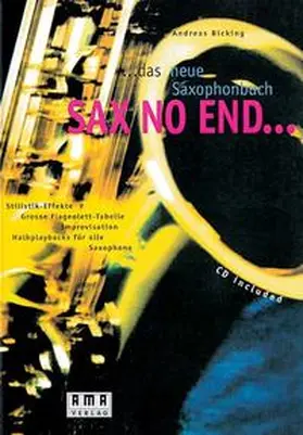 Bicking |  Sax no End | Buch |  Sack Fachmedien