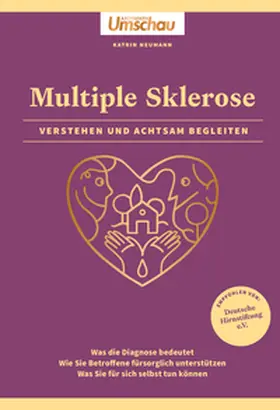 Neumann |  Apotheken Umschau: Multiple Sklerose. Verstehen und achtsam begleiten | Buch |  Sack Fachmedien