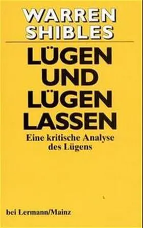 Shibles |  Lügen und lügen lassen | Buch |  Sack Fachmedien