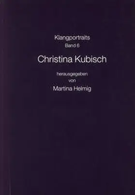 Helmig |  Klangportraits / Christina Kubisch | Buch |  Sack Fachmedien