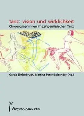 Ehrlenbruch / Peter-Bolaender |  Frauen Körper Kunst / tanz: vision und wirklichkeit | Buch |  Sack Fachmedien