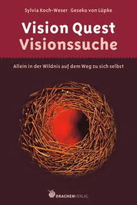 Koch-Weser / Lüpke |  Vision Quest - Visionsuche | Buch |  Sack Fachmedien