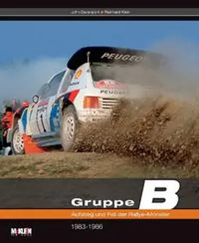 Davenport / Klein |  Gruppe B  Aufstieg und Fall der Rallye-Monster | Buch |  Sack Fachmedien