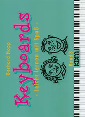 Hopp |  Keyboards - Leicht lernen mit Spass / Keyboards - Leicht lernen mit Spaß Band 3 | Buch |  Sack Fachmedien