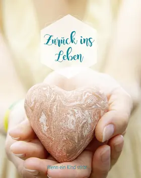 Wacker / Dold / Weißer |  Zurück ins Leben | eBook | Sack Fachmedien