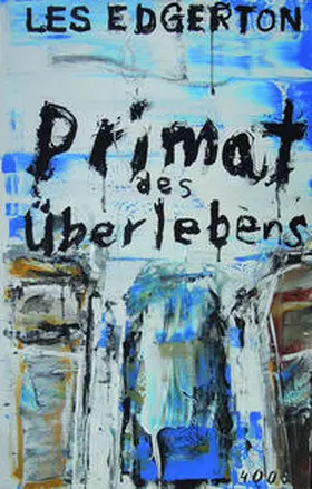 Edgerton |  Primat des Überlebens | Buch |  Sack Fachmedien