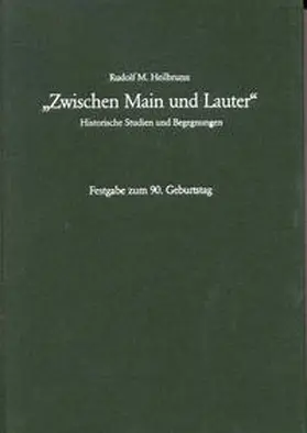 Heilbrunn |  Zwischen Main und Lauter | Buch |  Sack Fachmedien