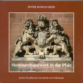 Heid |  Steinmetzhandwerk in der Pfalz | Buch |  Sack Fachmedien