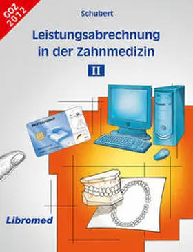 Schubert |  Leistungsabrechnung Bd. II | Buch |  Sack Fachmedien