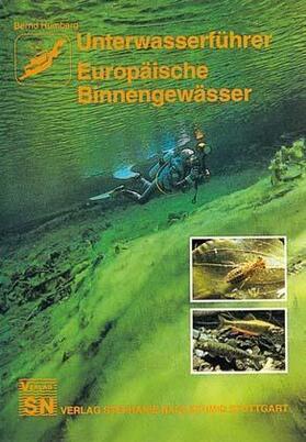 Humberg |  Unterwasserführer Europäische Binnengewässer | Buch |  Sack Fachmedien